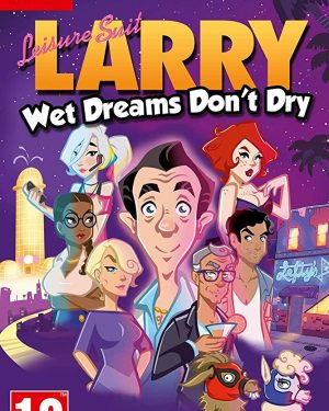 Leisure Suit Larry - Wet Dreams Don't Dry